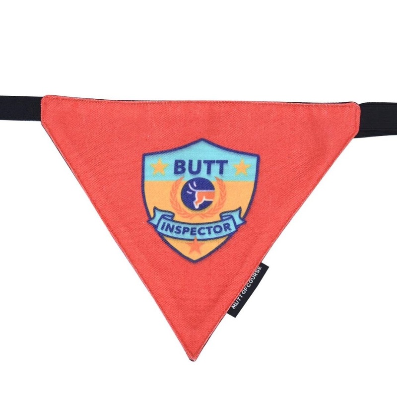 Mutt Of Course Dog Bandana – Butt Inspector